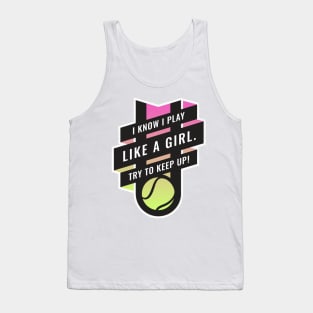 Empowered Women I Play Like A Girl Sports Tennis Design Tank Top